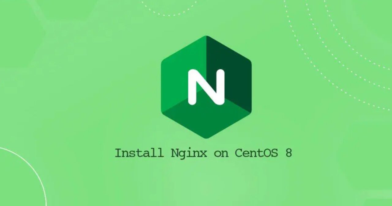 Centos8安装最新版Nginx