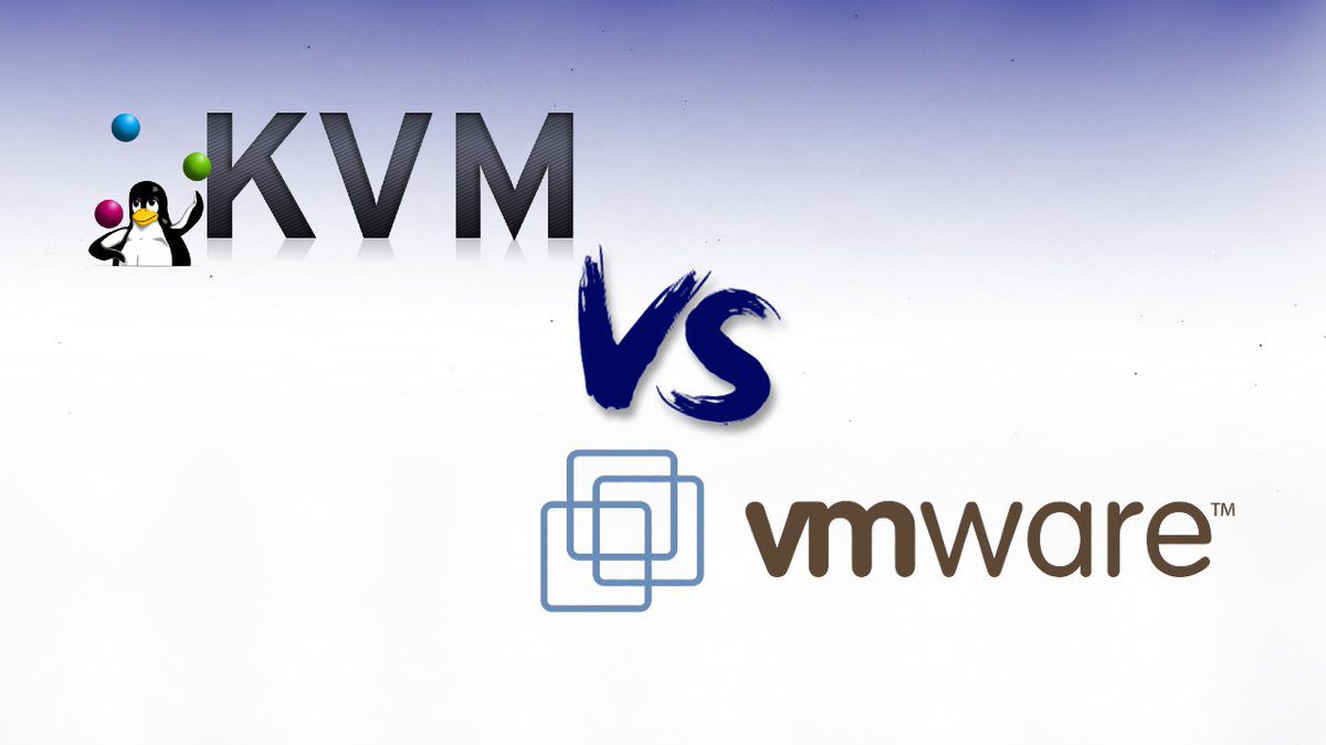 KVM与VMware哪个好？如何选择更好的 Hypervisor
